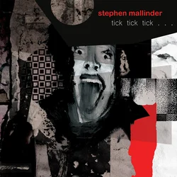 Stephen Mallinder - Tick Tick Tick . . . (Limited Edition) (LP)