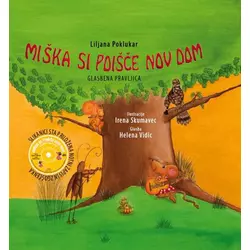 POKLUKAR: MIŠKA SI POIŠČE NOV DOM GLASBENA PRAVLJICA+CD +KLAVIRSKA SPREMLJAVA