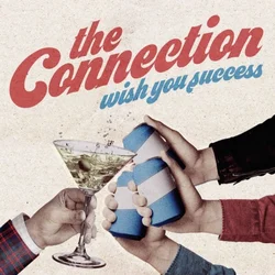 The Connection - Wish You Success (LP)
