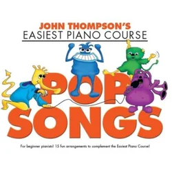 THOMPSONS EASIEST PIANO COURSE POP SONGS