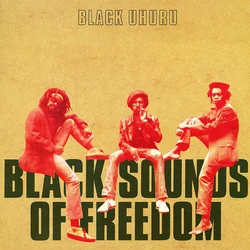 Black Uhuru-Black Sounds Of Freedom