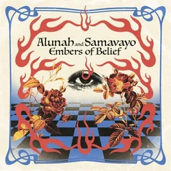 Alunah & Samavayo - Embers Of Belief (LP)