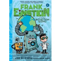 Frank Einstein and the Bio-Action Gizmo (Frank Einstein #5)