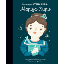 Mali ljudi/ veliki snovi: Marija Kiri