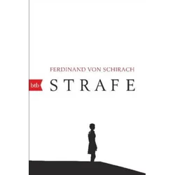 Ferdinand von Schirach - Strafe