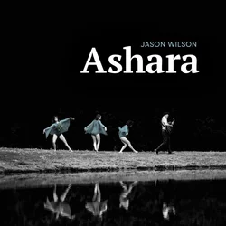 Jason Wilson - Ashara (LP)