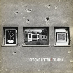 Second Letter - Cicatrix (LP)