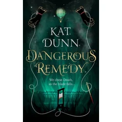 Dangerous Remedy