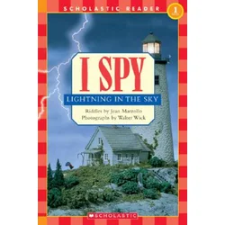 Scholastic Reader Level 1: I Spy Lightning in the Sky