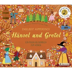 Engelbert Humperdinck. Hänsel und Gretel