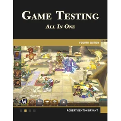 Game Testing All in One, Fourth Edition