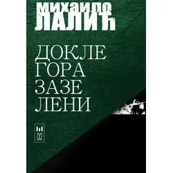 Dokle gora zazeleni