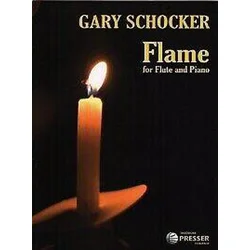 SCHOCKER:FLAME FOR FLUTE AND PIANO