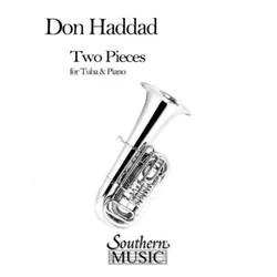 HADDAD:TWO PIECES TUBA & PIANO