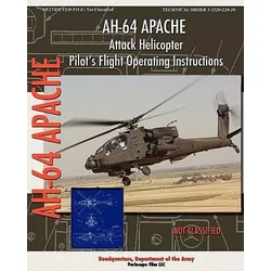 AH-64 Apache Attack Helicopter Pilots Flight Operating Instructions