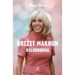 Brižit Makron - Oslobođena
