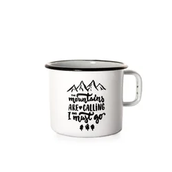 Emajliran lonček ‘MOUNTAINS ARE CALLING’