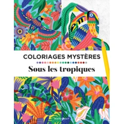 Coloriages mysteres - Tropiques