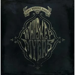 Whiskey Myers - Early Morning Shakes (Reissue) (2 LP)