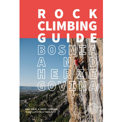Balkan Colours Adventure ROCK CLIMBING GIUDE BOSNIA AND HERZEGOVINA, knjiga 9789997672315