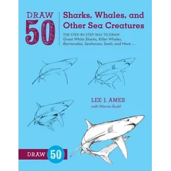 Draw 50 Sharks, Whales, and Other Sea Creatures