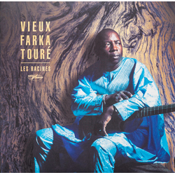 TOURE, VIEUX FARKA - LES RACINES -HQ-