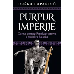 Purpur imperije - Duško Lopandić ( 11712 )