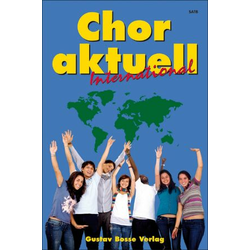 CHOR AKTUELL INTERNATIONAL SATB