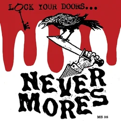The Nevermores - Lock Your Doors... (LP)