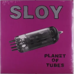 Sloy - Planet Of Tubes (Reissue) (LP)