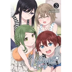 Our Wonderful Days: Tsurezure Biyori Vol. 3