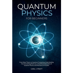 Quantum Physics for Beginners
