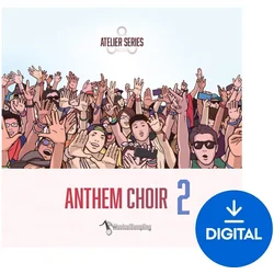 Musical Sampling Atelier Series Anthem Choir 2 (Digitalni izdelek)