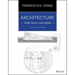 Architecture: Form, Space, & Order