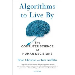 ALGORITHMS TO LIVE BY
