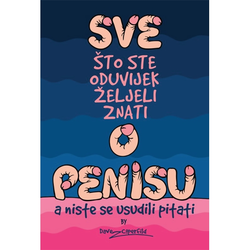 Knjiga - Sve što ste oduvijek željeli znati o penisu a niste se usudili pitati - Engleski