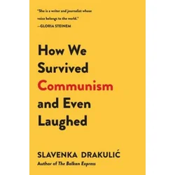 How We Survived Communism and Even Laughed