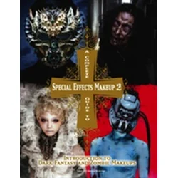 Complete Guide to Special Effects Makeup 2