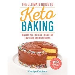 Ultimate Guide To Keto Baking