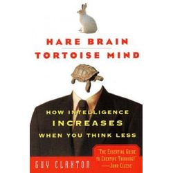Hare Brain, Tortoise Mind