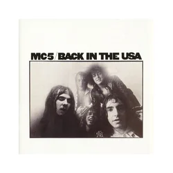 MC5 - Back In The USA (Crystal Clear, ATL75, Limited)
