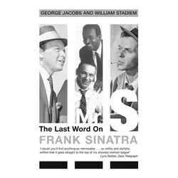 Frank Sinatra - Mr. S. Last Word On Frank Sinatra