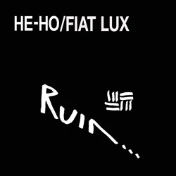 Ruin... - He-Ho/Fiat Lux (Reissue) (2 LP)