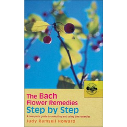 Bach Flower Remedies Step by Step