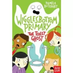 Wigglesbottom Primary: The Toilet Ghost