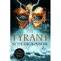 Seth Dickinson - Tyrant