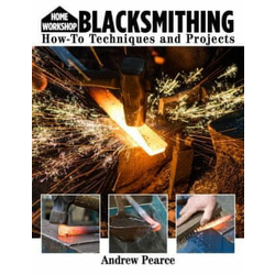 Home Workshop Blacksmithing for Beginners