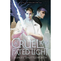 A Cruel and Fated Light