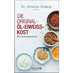 Die Original-Öl-Eiweiß-Kost