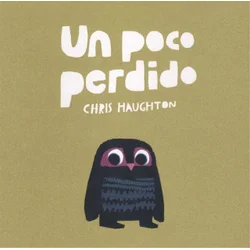 Un poco perdido (libro de cartón)